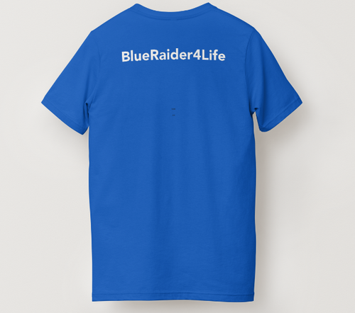 BlueRaider4Life Shirt